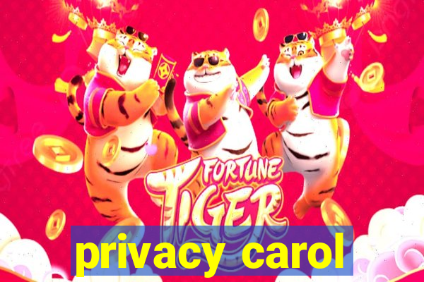 privacy carol